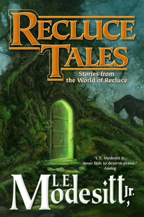Exploring Technology and Magic in Recluce: How L.E. Modesitt Jr. Blends Science Fiction and Fantasy Elements